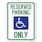 Signmission Reserved Parking W/ Handicapped Heavy-Gauge Alum Rust Proof Parking Sign, 18" x 24", A-1824-23062 A-1824-23062 - alternate 1
